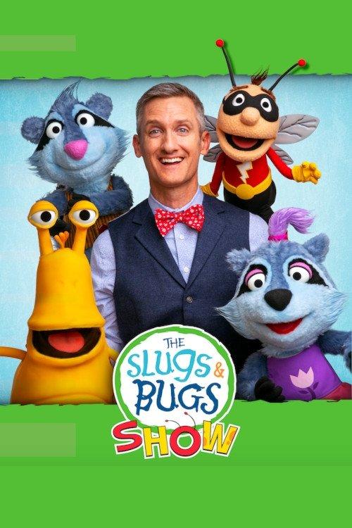 The Slugs & Bugs Show! dizi afişi