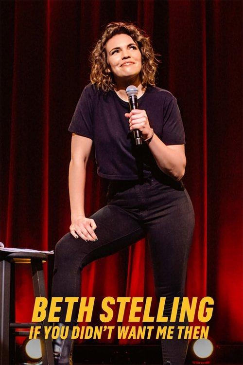 Beth Stelling: If You Didn't Want Me Then film afişi