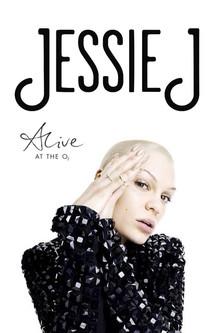 Jessie J: Alive at the O2 film afişi