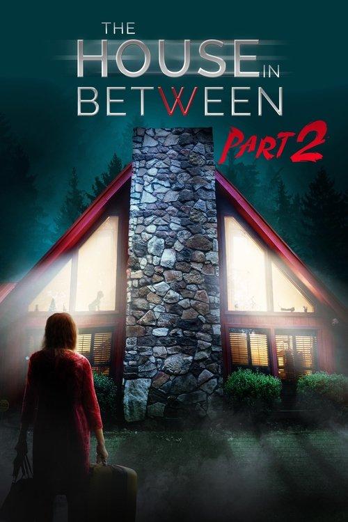 The House In Between: Part 2 film afişi