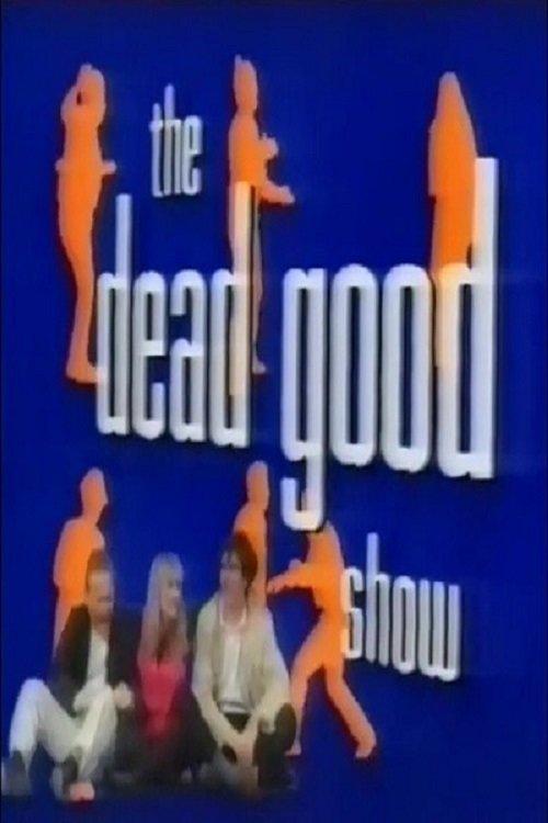 The Dead Good Show dizi afişi