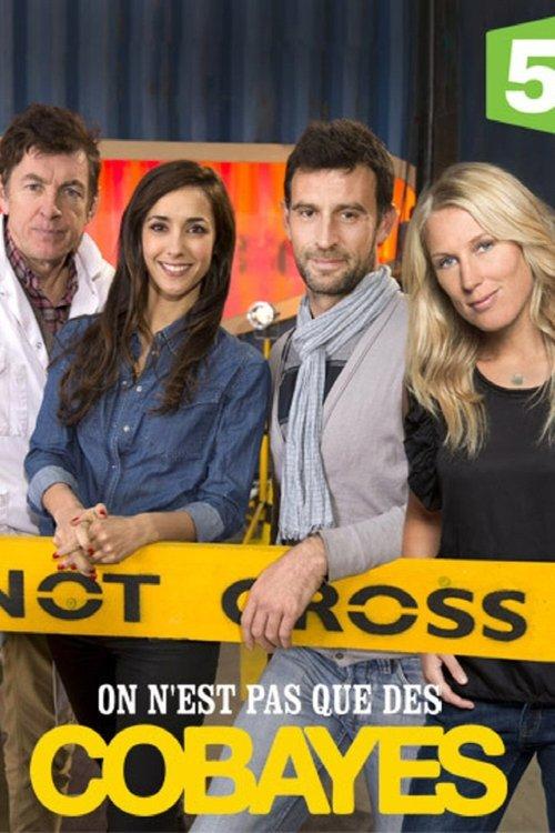 On n'est pas que des cobayes ! dizi afişi