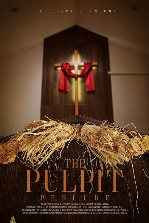 The Pulpit - Prelude film afişi