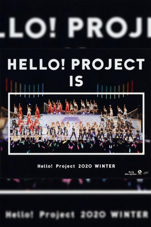 Hello! Project 2020 Winter ~HELLO! PROJECT IS [　　　　　]~ film afişi