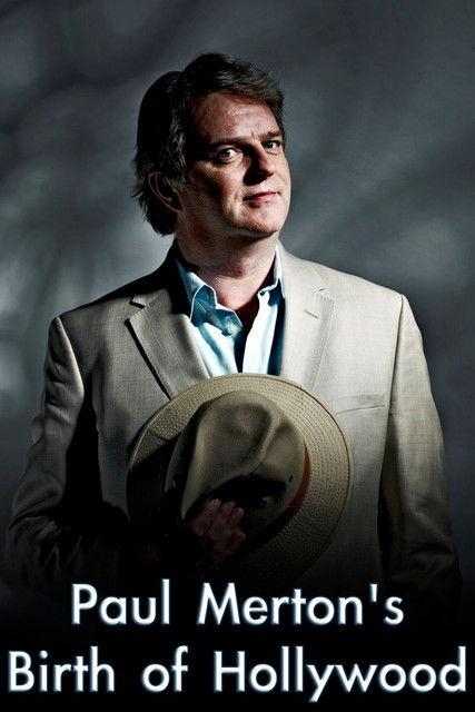 Paul Merton's Birth of Hollywood dizi afişi