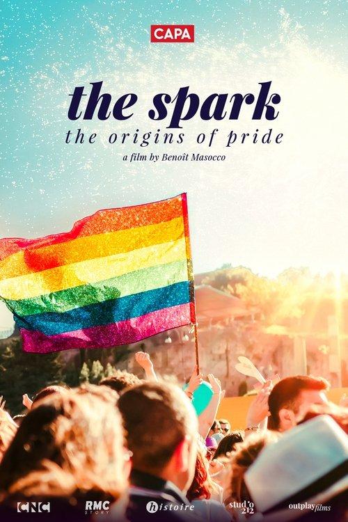 The Spark: The Origins of Pride film afişi