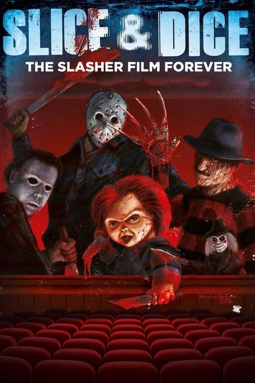 Slice and Dice: The Slasher Film Forever film afişi