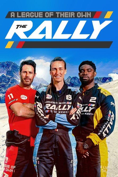 A League Of Their Own: The Rally dizi afişi