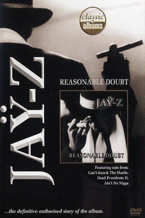 Classic Albums: Jay-Z - Reasonable Doubt film afişi