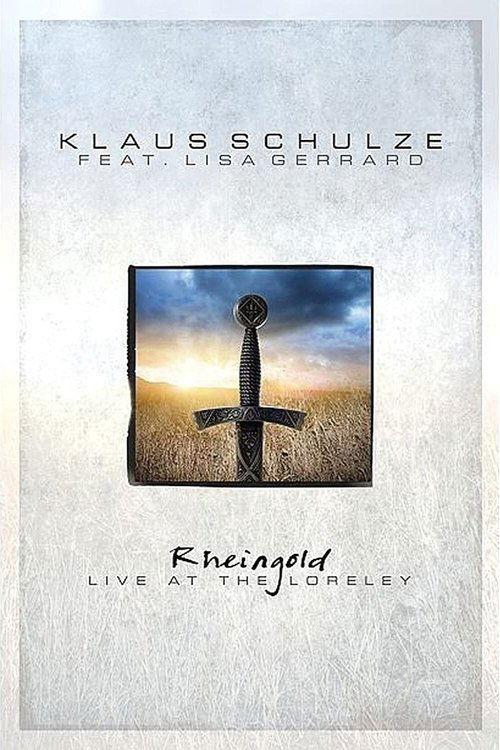 Klaus Schulze feat. Lisa Gerrard - Rheingold - Live At The Loreley film afişi
