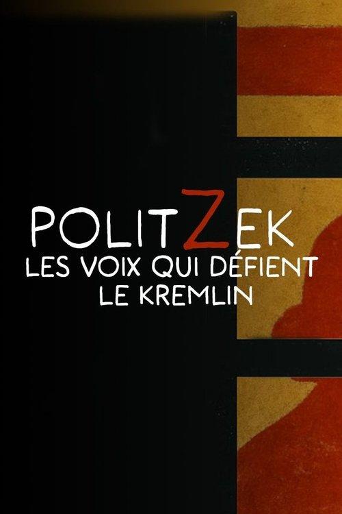 Politzek, the voices that challenge the Kremlin film afişi