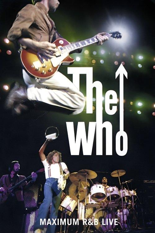 The Who: Maximum R&B Live film afişi
