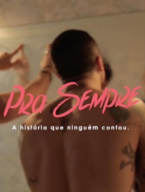 PRA SEMPRE ( A história que ninguém contou ) film afişi