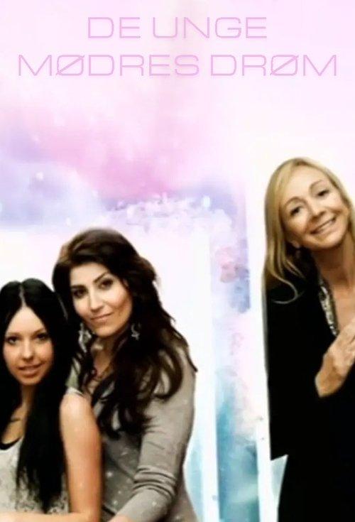 De unge mødres drøm dizi afişi