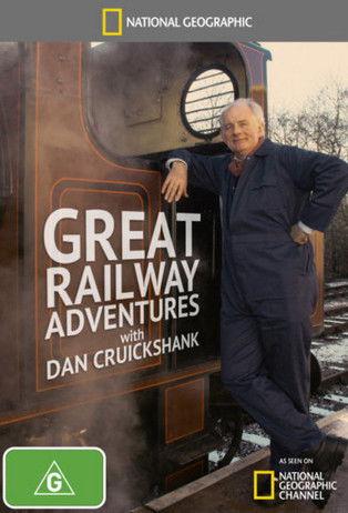 Great Railway Adventures with Dan Cruickshank dizi afişi