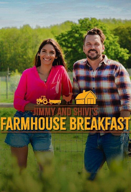 Jimmy And Shivi's Farmhouse Breakfast dizi afişi