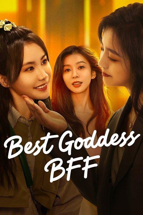 Best Goddess BFF dizi afişi