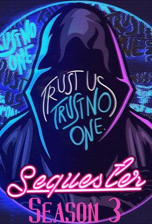 Sequester Sezon 3
