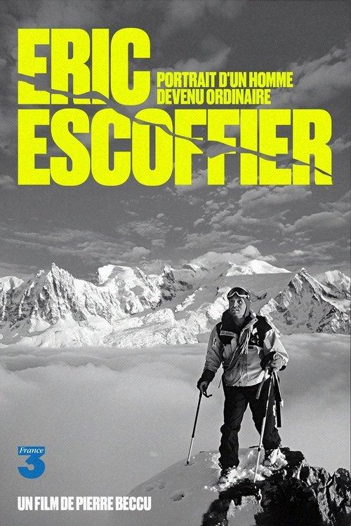 Éric Escoffier - Portrait of a Man Who Became Ordinary film afişi
