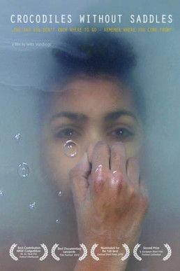 Crocodiles without Saddles film afişi