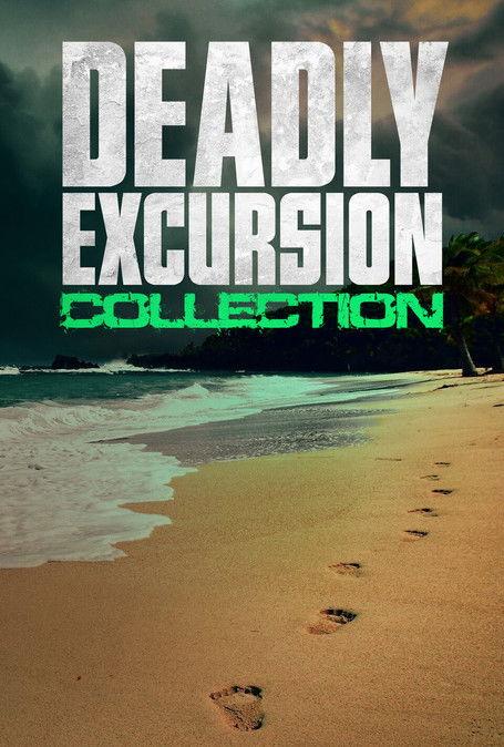 Deadly Excursion Collection koleksiyon afişi