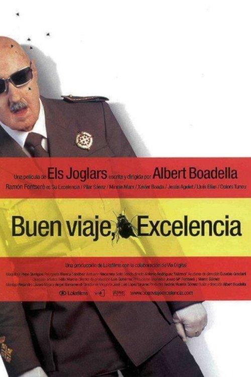 ¡Buen viaje, excelencia! film afişi