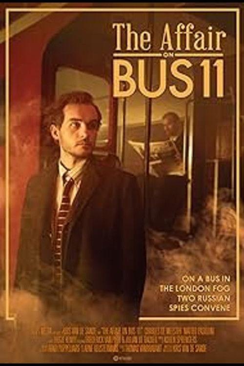 The Affair on Bus 11 film afişi