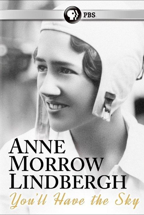You'll Have the Sky: The Life and Work of Anne Morrow Lindbergh film afişi