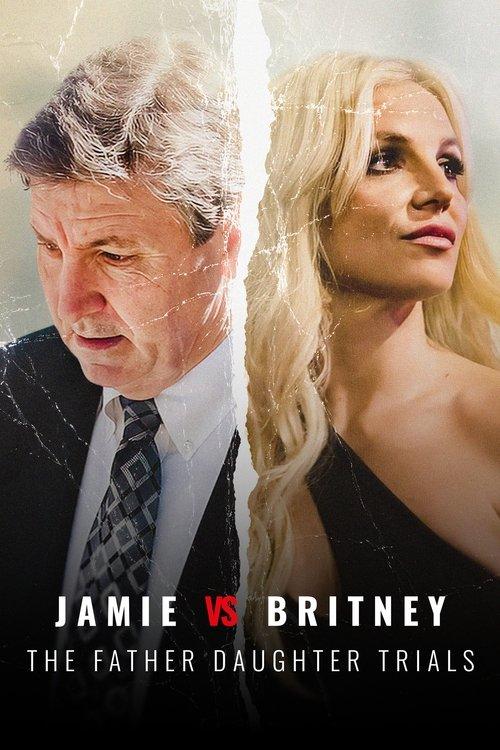 Jamie Vs Britney: The Father Daughter Trials dizi afişi