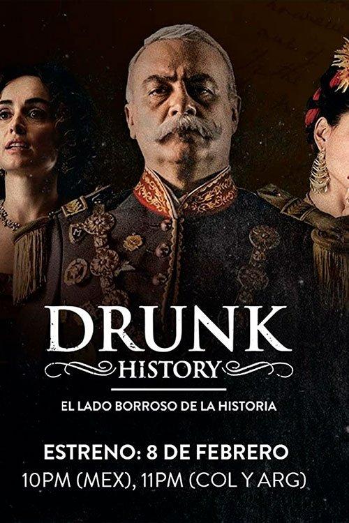 Drunk History El Lado Borroso De La Historia dizi afişi