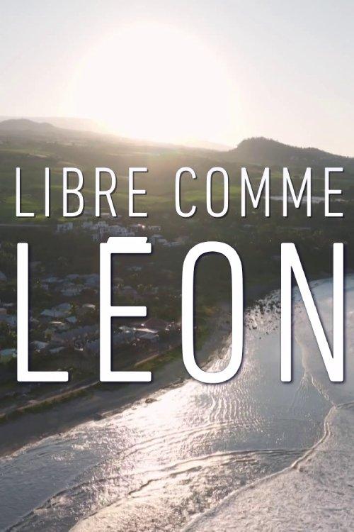 Libre comme Léon film afişi