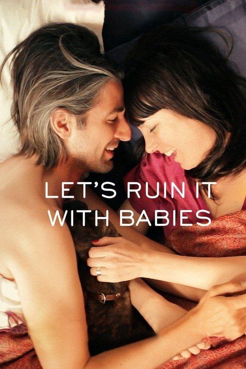Let's Ruin It with Babies film afişi