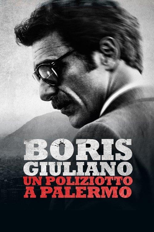 Boris Giuliano: un poliziotto a Palermo dizi afişi
