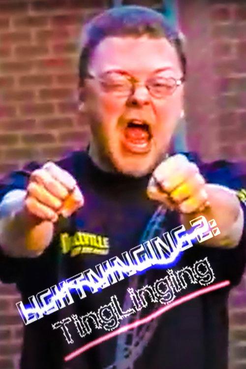 Lightninging 2: Tinglinging film afişi