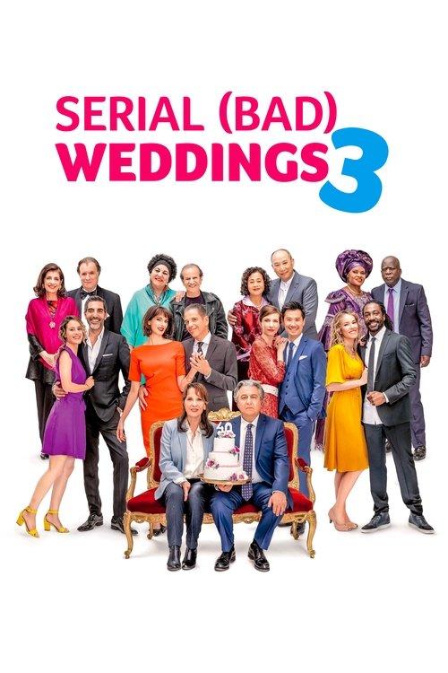 Serial (Bad) Weddings 3 film afişi