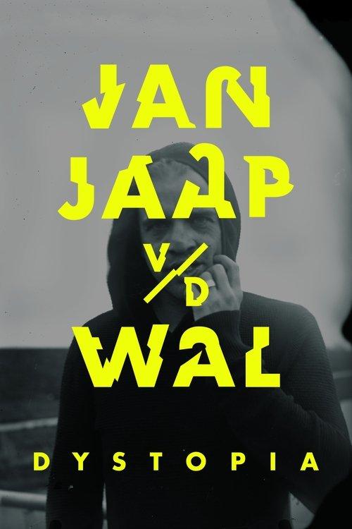 Jan Jaap van der Wal: Dystopia film afişi