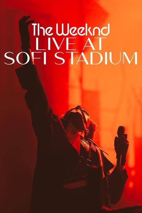 The Weeknd: Live at SoFi Stadium film afişi