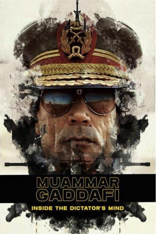 Muammar Gaddafi: Inside the Dictator's Mind film afişi