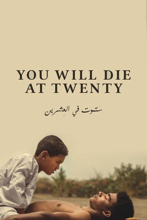 You Will Die at Twenty film afişi