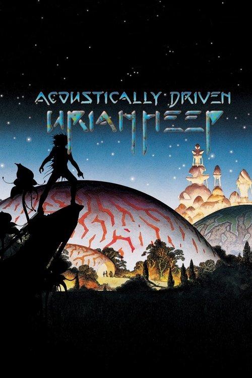 Uriah Heep: Acoustically Driven film afişi