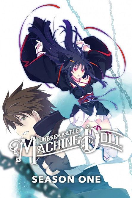 Unbreakable Machine-Doll Sezon 1