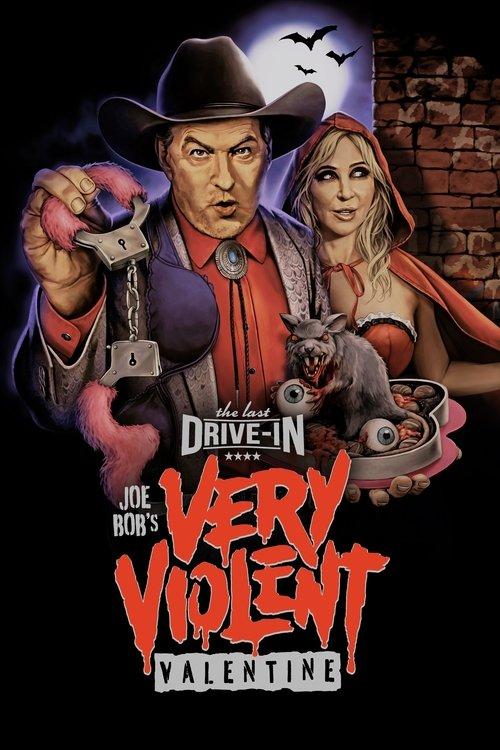 The Last Drive-in with Joe Bob Briggs: Joe Bob's Very Violent Valentine dizi afişi