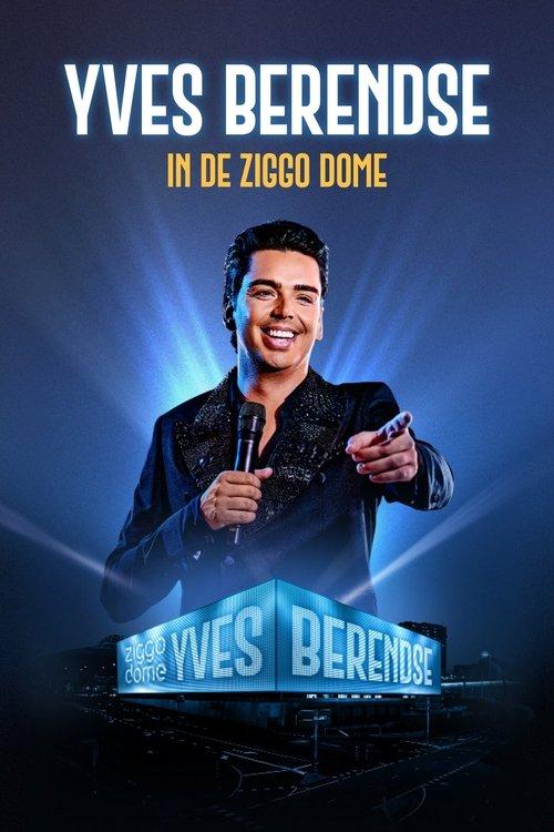 Yves Berendse - Live in de Ziggo Dome 2025 film afişi