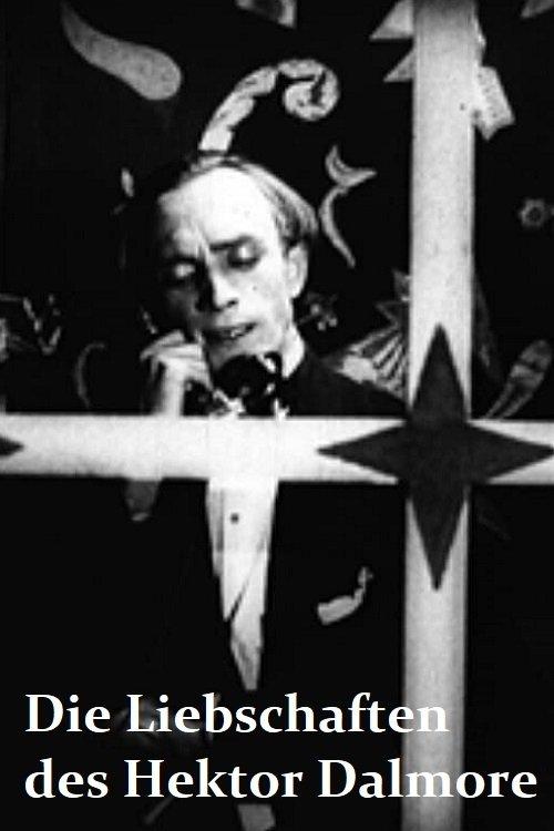Die Liebschaften des Hektor Dalmore film afişi