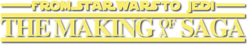 From Star Wars to Jedi: The Making of a Saga logo