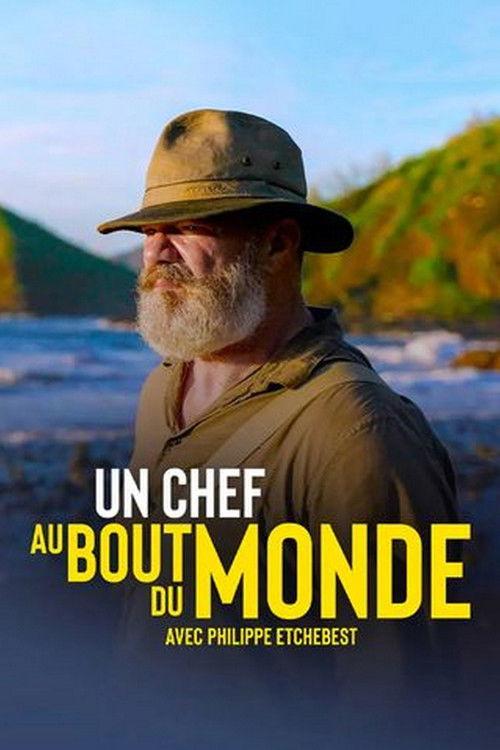 Un chef au bout du monde avec Philippe Etchebest Sezon 1