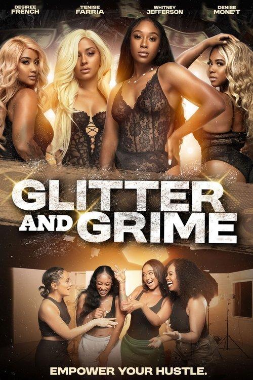 Glitter and Grime film afişi