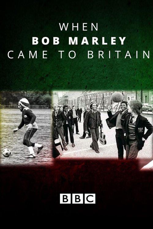 When Bob Marley Came to Britain film afişi