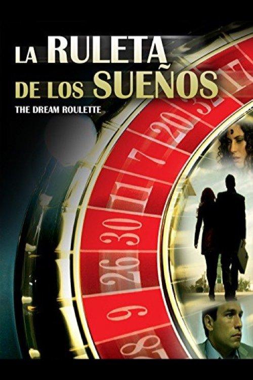 La ruleta de los sueños film afişi