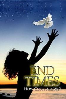End Times: How Close Are We? film afişi